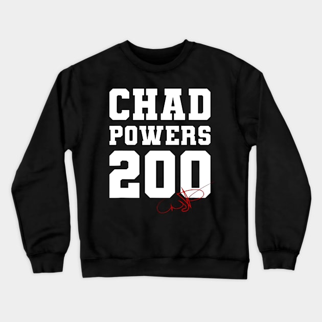 Chad Powers 200 Crewneck Sweatshirt by moringart